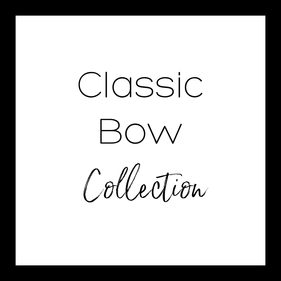 Classic Bow Collection