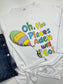 Boy Version of Oh the Place you you will go - Personalized Name Tee Shirt~ National Reading Month