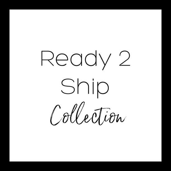 Ready 2 Ship Collection
